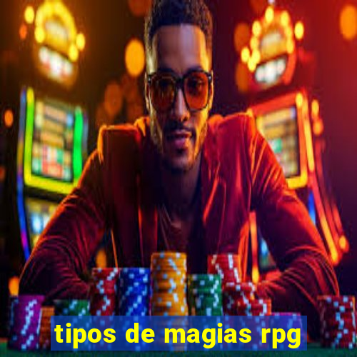 tipos de magias rpg